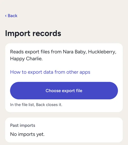 Import records: reads export files from Nara Baby, Huckleberry and Happy Charlie, with a button to choose the export file.